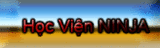 HỌC VIÊN NINJA HỌC VIÊN NINJA